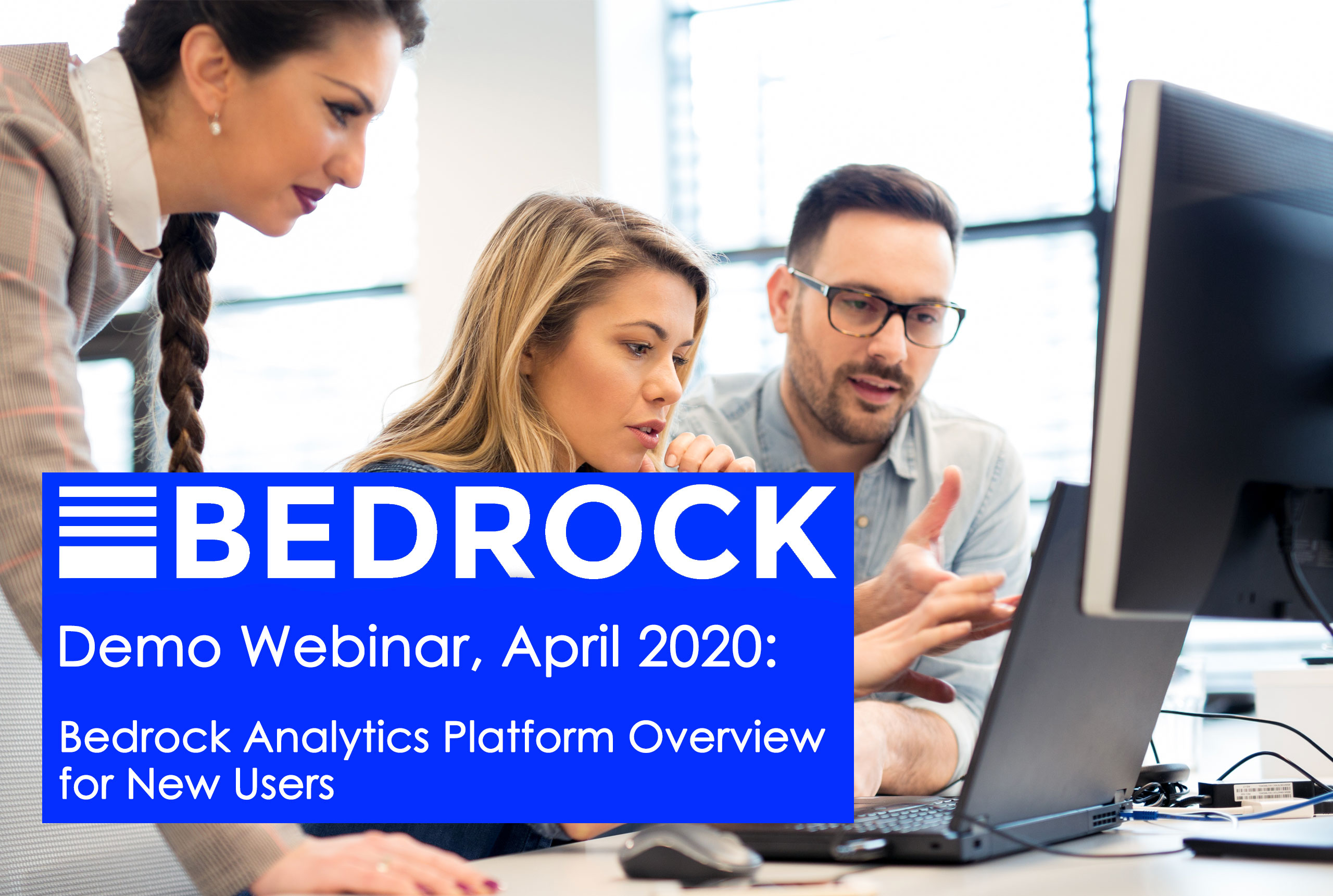 A Bedrock Analytics Webinar: Join CEO Will Salcido for this guided tour of the Bedrock platform's basic functionalities & some key examples of the software's powerful visualizations.